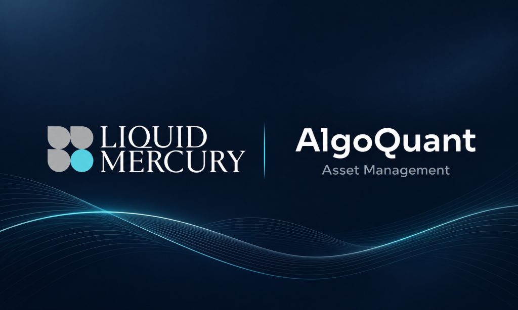 AlgoQuant Asset Management Selects Liquid Mercury to Enhance Digital Asset Trading Infrastructure
